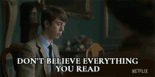 Dont Believe Everything You Read Prince Edward GIF - Dont Believe Everything You Read Prince Edward Angus Imrie GIFs