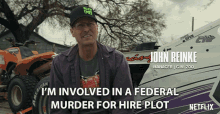 Im Involved In A Federal Murder For Hire Plot Crazy GIF - Im Involved In A Federal Murder For Hire Plot Crazy Investigation GIFs