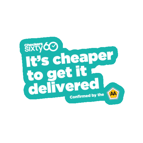 Checkers Sixty60 Cheaper To Get It Delivered Sticker - Checkers Sixty60 Cheaper To Get It Delivered Stickers