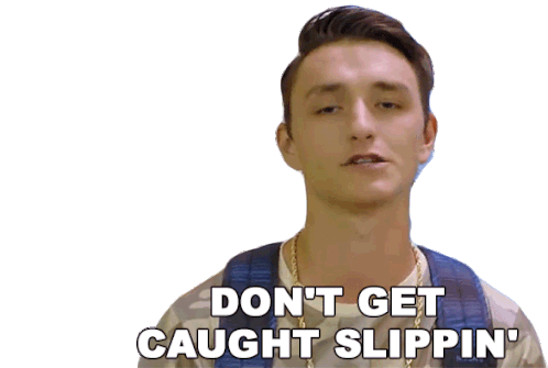 Dont Get Caught Slippin Pm Sticker - Dont Get Caught Slippin Pm Drama Drama Stickers