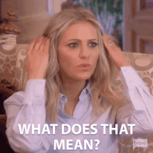 What Does That Mean Dorit Kemsley GIF - What Does That Mean Dorit Kemsley Real Housewives Of Beverly Hills GIFs