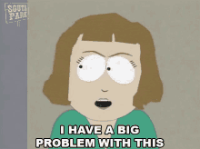 I Have A Big Problem With This South Park GIF - I Have A Big Problem With This South Park I Dont Like This GIFs