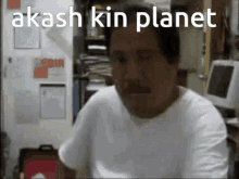Akash Kin Planet GIF - Akash Kin Planet GIFs