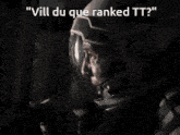a black and white photo of a person with the words " vill du que ranked tt "