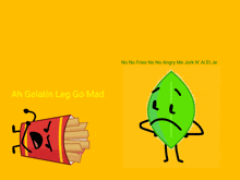 a picture of a leaf and a box of french fries with the words " ah gelatin leg go mad "