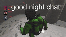 Lethal Company Goodnight Chat GIF - Lethal Company Goodnight Chat GIFs