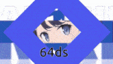a blue square with a picture of a girl and the words 64ds on it
