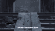 Danny The Dragon Drogon GIF