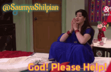 Shilpa Shinde God Please Help GIF - Shilpa Shinde God Please Help Praying GIFs