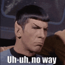 Spock Uh Uh GIF - Spock Uh Uh No Way GIFs