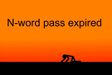 N-word Expired GIF - N-word Expired N-word Pass Expired GIFs