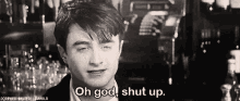 Oh God, Shut Up GIF - Daniel Radcliffe Oh God Shut Up GIFs
