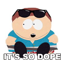 Its So Dope Eric Cartman Sticker - Its So Dope Eric Cartman South Park Stickers