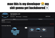 man this is my developer my shit gonna get backdoored written on a screen