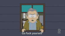 South Park Fuck You GIF - South Park Fuck You Go Fuck Yourself GIFs