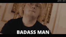 Badass Man GIF - Badass Man Feldup GIFs