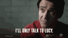 Ill Only Talk To Lucy Ill Talk GIF