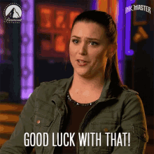 Good Luck With That You Need It GIF - Good Luck With That You Need It Do Your Best GIFs