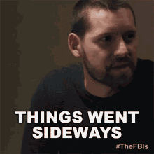 Things Went Sideways Supervisory Special Agent Scott Forrester GIF - Things Went Sideways Supervisory Special Agent Scott Forrester Fbi International GIFs