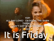 a poster that says it is friday with a woman dancing