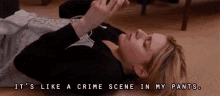 Periods, Am I Right, Ladies? Period Period GIF - No Strings Attached Crime Scene Pants GIFs