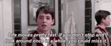 Life Moves Pretty Fast You Could Miss It GIF - Life Moves Pretty Fast You Could Miss It GIFs