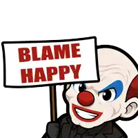 a cartoon clown is holding a sign that says " blame happy "