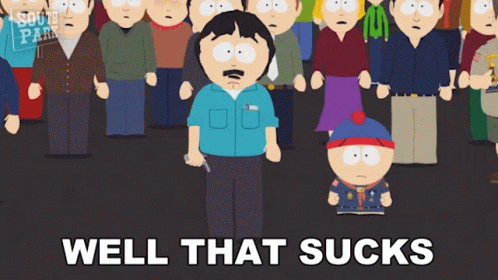 Well That Sucks Randy Marsh GIF - Well That Sucks Randy Marsh Stan Marsh GIFs