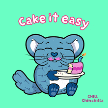 a cartoon of a chinchilla holding a cake with a candle and the words cake it easy above it