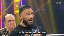 Wwe Roman Reigns GIF - Wwe Roman Reigns I Only Have One Regret GIFs