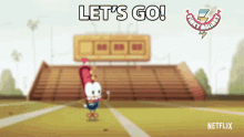 a cartoon character says let 's go in front of a stadium sponsored by netflix