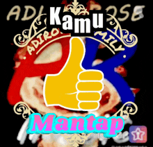 a thumbs up sign that says ' kamu mily ' on it