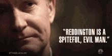 Reddington Is A Spiteful Evil Man Spiteful GIF - Reddington Is A Spiteful Evil Man Evil Man Spiteful GIFs