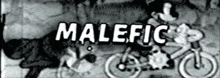 a black and white drawing of a man riding a bike with the words malefic written on it