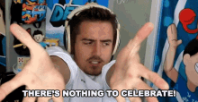 Theres Nothing To Celebrate Upset GIF - Theres Nothing To Celebrate Upset Fail GIFs
