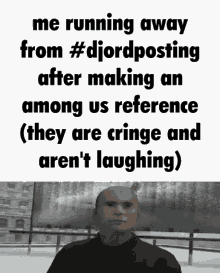djordposting among us among us cringe