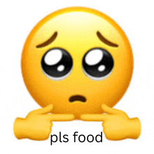 a yellow smiley face with a sad look on its face and two hands pointing at it with the words pls food below it .