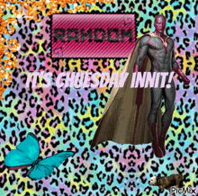 a picture of a man with a cape and the words it 's chuesday innita