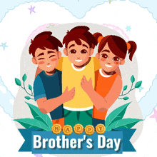 a happy brother 's day greeting card with three children hugging