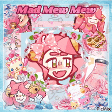 a picture of a girl with the words mad mew mew written on it