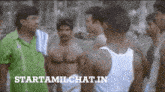 a group of men standing next to each other with the words starttamilchat.in on the bottom right