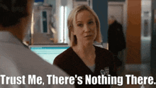 Chicago Med Hannah Asher GIF - Chicago Med Hannah Asher Trust Me Theres Nothing There GIFs
