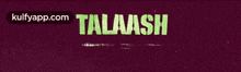 Talaash.Gif GIF - Talaash Text Alphabet GIFs