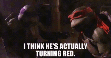 Tmnt Donatello GIF - Tmnt Donatello I Think Hes Actually Turning Red GIFs