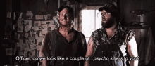 Tucker And Dale Psycho Killers GIF - Tucker And Dale Psycho Killers Misconception GIFs