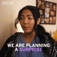 We Are Planning A Surprise Tala GIF - We Are Planning A Surprise Tala Topline GIFs