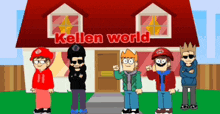 a group of cartoon characters are standing in front of a kellen world house .