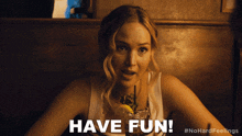 Have Fun Maddie GIF - Have Fun Maddie Jennifer Lawrence GIFs