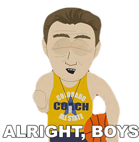 Alright Boys Basketball Coach Sticker - Alright Boys Basketball Coach South Park Stickers