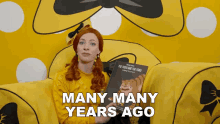 Many Years Ago Emma Wiggle GIF - Many Years Ago Emma Wiggle Once Upon A Time GIFs